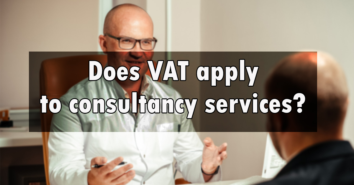 Does VAT apply to consultancy services?
