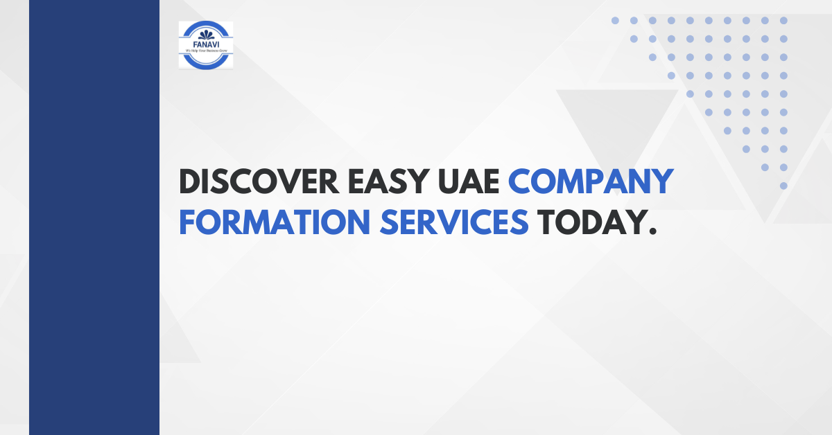 Discover Easy UAE Company Formation Services Today